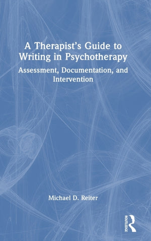 Therapist’s Guide to Writing in Psychotherapy
