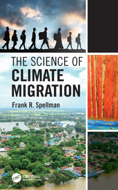 Book cover of: Science of Climate Migration. By: Frank R. Spellman