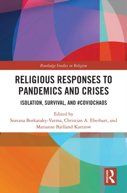 Book cover of: Religious Responses to Pandemics and Crises. By: Sravana Borkataky-Varma