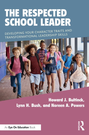 The Respected School Leader