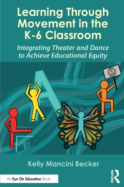 Learning Through Movement in the K-6 Classroom