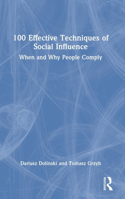 Book cover of: 100 Effective Techniques of Social Influence. By: Dariusz Dolinski