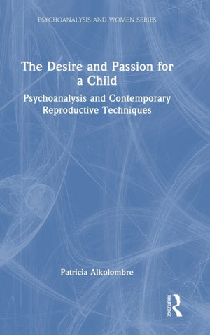 The Desire and Passion for a Child