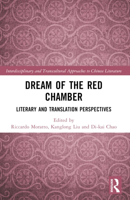 Book cover of: Dream of the Red Chamber. By: Riccardo Moratto