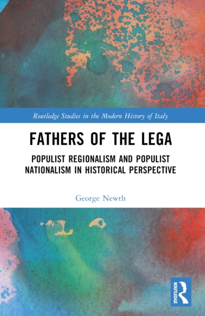 Book cover of: Fathers of the Lega. By: George Newth
