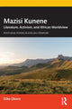 Book cover of: Mazisi Kunene. By: Dike Okoro