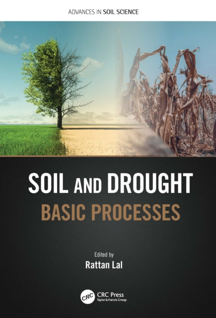 Book cover of: Soil and Drought. By: Rattan Lal