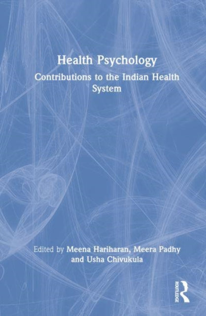 Book cover of: Health Psychology. By: Meena Hariharan