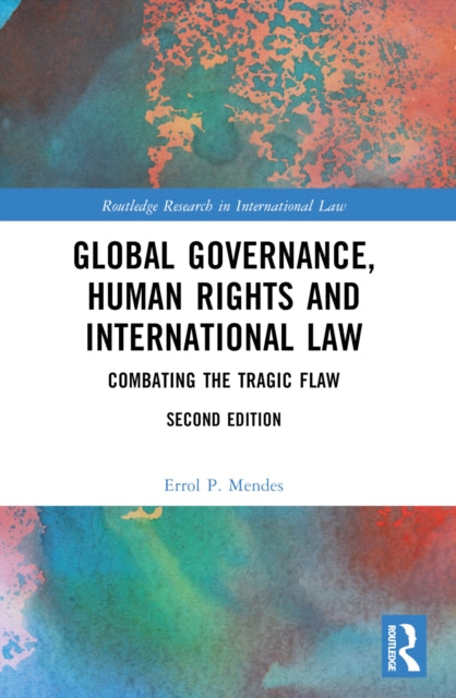 Book cover of: Global Governance, Human Rights and International Law. By: Errol Mendes