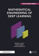 Book cover of: Mathematical Engineering of Deep Learning. By: Benoit Liquet