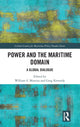 Book cover of: Power and the Maritime Domain. By: Greg Kennedy