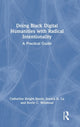 Book cover of: Doing Black Digital Humanities with Radical Intentionality. By: Catherine Knight Steele