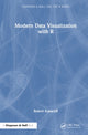 Book cover of: Modern Data Visualization with R. By: Robert Kabacoff