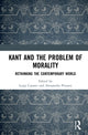 Book cover of: Kant and the Problem of Morality. By: Luigi Caranti