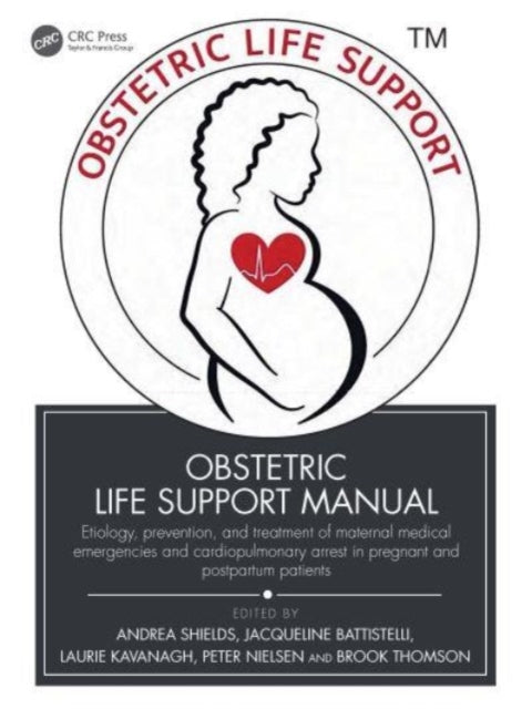 Book cover of: Obstetric Life Support Manual. By: Andrea Shields