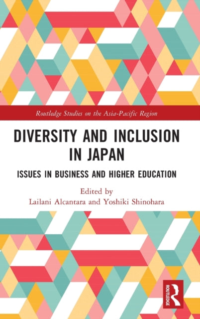 Book cover of: Diversity and Inclusion in Japan. By: Lailani Alcantara