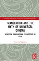 Book cover of: Translation and the Myth of Universal Cinema