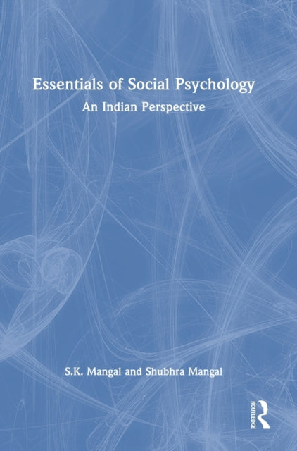 Book cover of: Essentials of Social Psychology. By: Shubhra Mangal