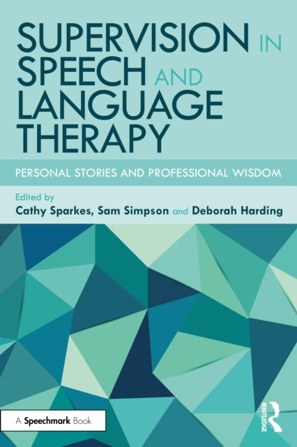 Book cover of: Supervision in Speech and Language Therapy