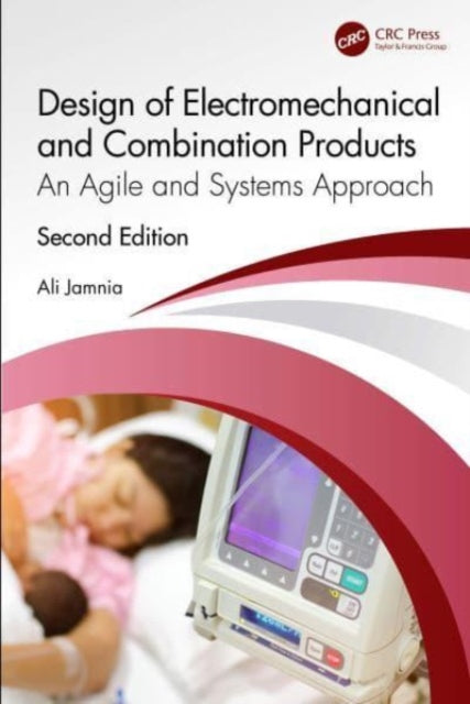 Book cover of: Design of Electromechanical and Combination Products. By: Ali Jamnia
