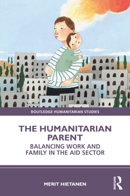 Book cover of: Humanitarian Parent. By: Merit Hietanen