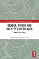 Book cover of: Gender, Prison and Reentry Experiences. By: Sílvia Gomes