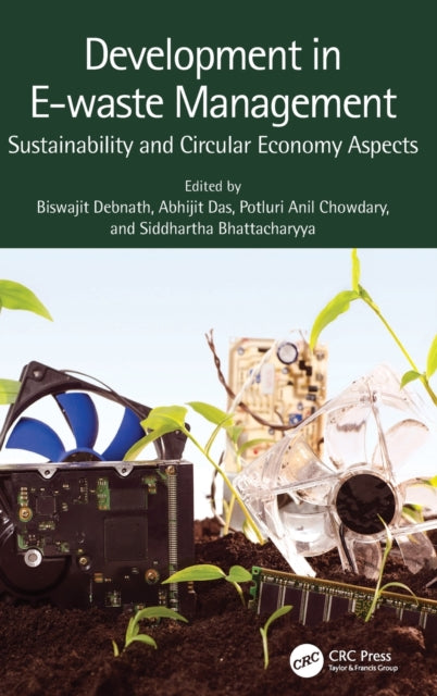 Book cover of: Development in E-waste Management. By: Abhijit Das