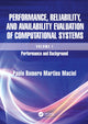 Book cover of: Performance, Reliability, and Availability Evaluation of Computational Systems, Volume I. By: Paulo Romero Martins Maciel