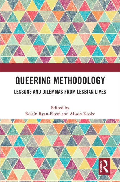 Book cover of: Queering Methodology. By: Róisín Ryan-Flood