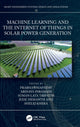 Book cover of: Machine Learning and the Internet of Things in Solar Power Generation. By: Prabha Umapathy
