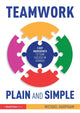 Book cover of: Teamwork Plain and Simple: 5 Key Ingredients to Team Success in Schools. By: Michael Harpham