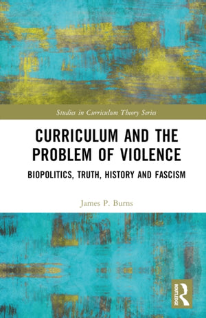 Curriculum and the Problem of Violence
