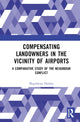 Book cover of: Compensating Landowners in the Vicinity of Airports. By: Magdalena Habdas