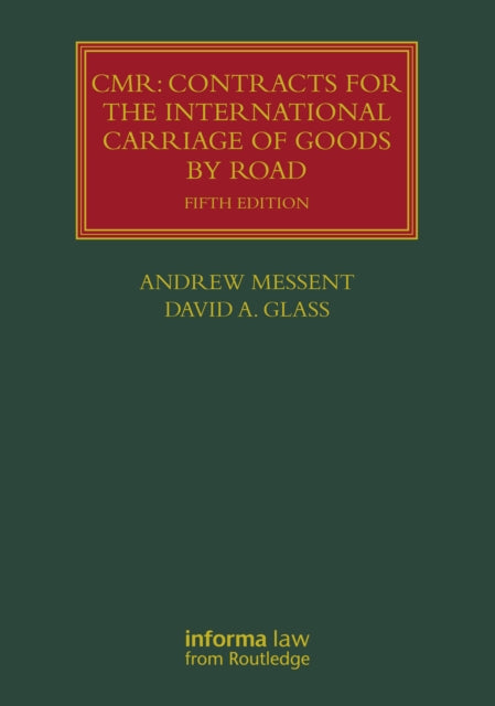 Book cover of: CMR: Contracts for the International Carriage of Goods by Road