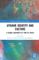 Book cover of: Uyghur Identity and Culture. By: Rebecca A. Clothey