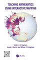 Book cover of: Teaching Mathematics Using Interactive Mapping. By: Sandra L. Arlinghaus