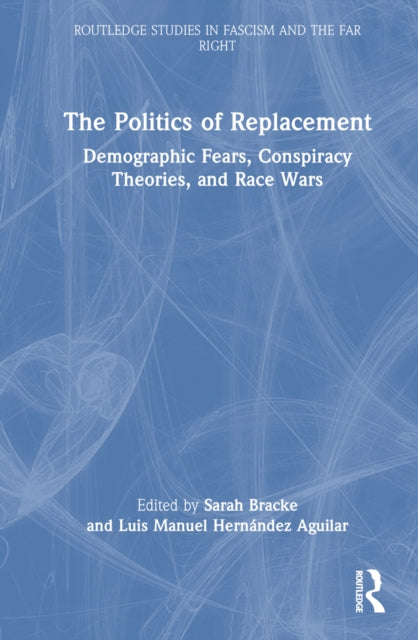 Book cover of: Politics of Replacement
