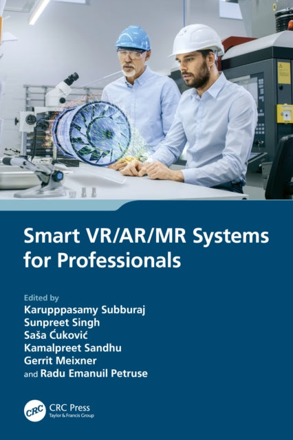 Book cover of: Smart VR/AR/MR Systems for Professionals. By: Karupppasamy Subburaj
