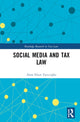 Book cover of: Social Media and Tax Law. By: Alara Efsun Yazcoglu