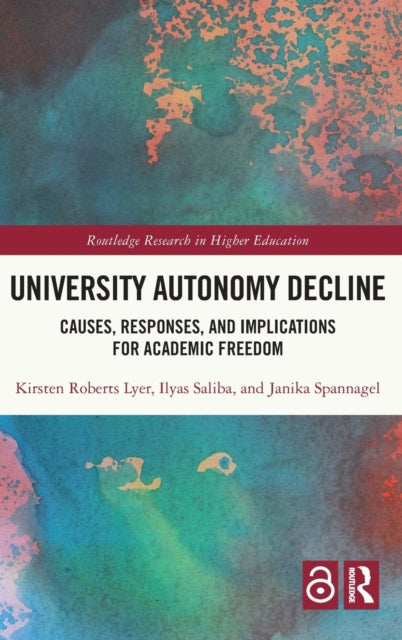 Book cover of: University Autonomy Decline. By: Kirsten Roberts Lyer