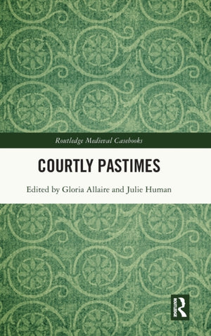 Courtly Pastimes