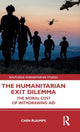 Book cover of: Humanitarian Exit Dilemma. By: Chin Ruamps