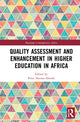 Book cover of: Quality Assessment and Enhancement in Higher Education in Africa. By: Peter Neema-Abooki