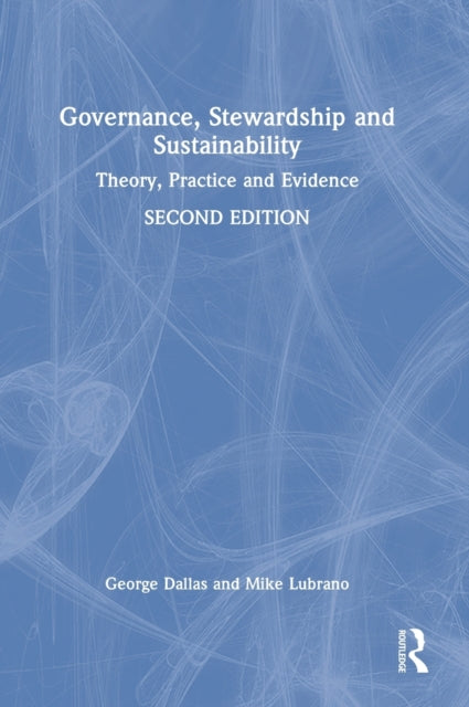 Book cover of: Governance, Stewardship and Sustainability. By: George S. Dallas