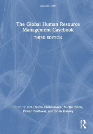 The Global Human Resource Management Casebook