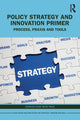 Book cover of: Policy Strategy and Innovation Primer. By: Charles Chao Rong Phua