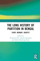 Book cover of: Long History of Partition in Bengal. By: Rituparna Roy