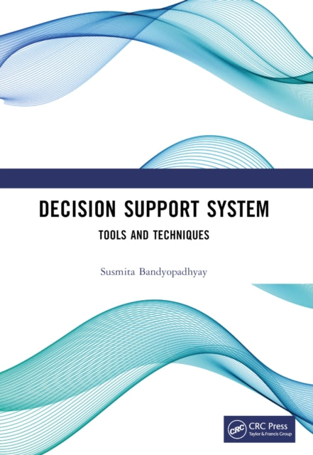Book cover of: Decision Support System. By: Susmita Bandyopadhyay