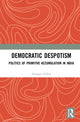 Book cover of: Democratic Despotism. By: Swagato Sarkar