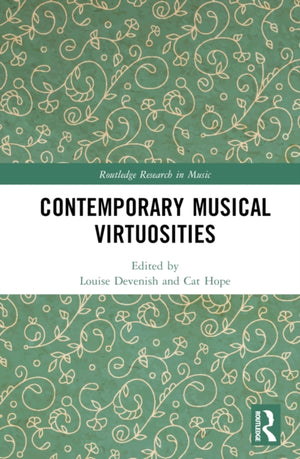 Contemporary Musical Virtuosities